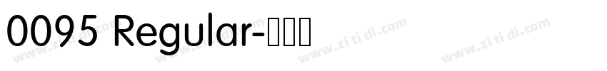 0095 Regular字体转换